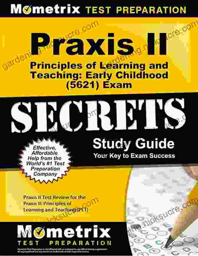 Early Childhood 0621 And 5621 Exam Secrets Study Guide Praxis II Principles Of Learning And Teaching: Early Childhood (0621 And 5621) Exam Secrets Study Guide: Praxis II Test Review For The Praxis II: Principles Of Learning And Teaching (PLT)