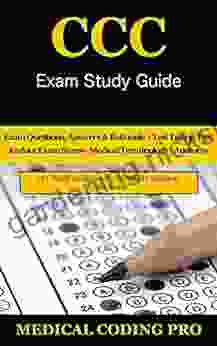 CCC Exam Study Guide: 150 Certified Cardiology Coder Practice Exam Questions Answers Rationale Tips To Pass The Exam Anatomy Medical Terminology Secrets To Reducing Exam Stress