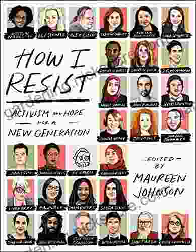 How I Resist: Activism And Hope For A New Generation