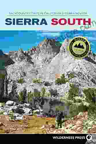 Sierra South: Backcountry Trips In California S Sierra Nevada (Sierra Nevada Guides)
