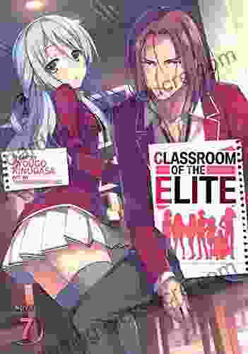 Classroom Of The Elite (Light Novel) Vol 7