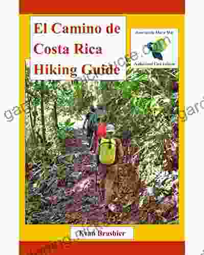 El Camino De Costa Rica Hiking Guide