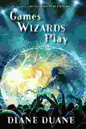 Games Wizards Play (Young Wizards 10)
