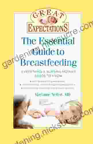 Great Expectations: The Essential Guide To Breastfeeding
