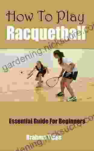 How To Play Racquetball: A Complete Guide For Beginners