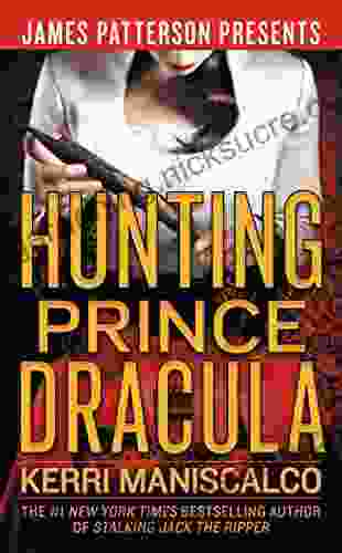 Hunting Prince Dracula (Stalking Jack The Ripper 2)
