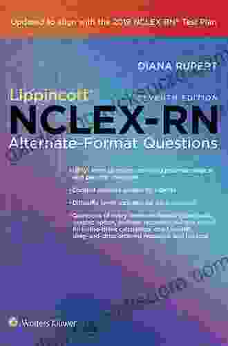 Lippincott NCLEX RN Alternate Format Questions (Lippincott NCLEX RN Alternate Format Questions)