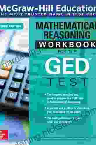 McGraw Hill Education Mathematical Reasoning Workbook For The GED Test Third Edition