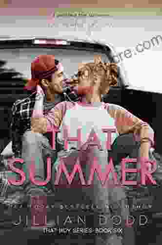 That Summer : A Small Town Friends To Lovers Romance (That Boy 6)