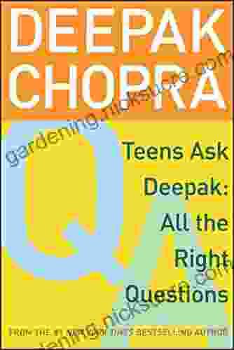 Teens Ask Deepak: All The Right Questions