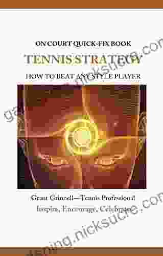 Tennis Strategy Quick Fix Book: How To Beat Any Style Player