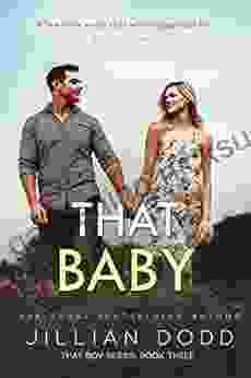 That Baby: A Small Town Friends To Lovers Romance (That Boy 3)