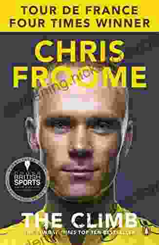 The Climb: The Autobiography Chris Froome
