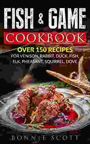 Fish Game Cookbook Bonnie Scott