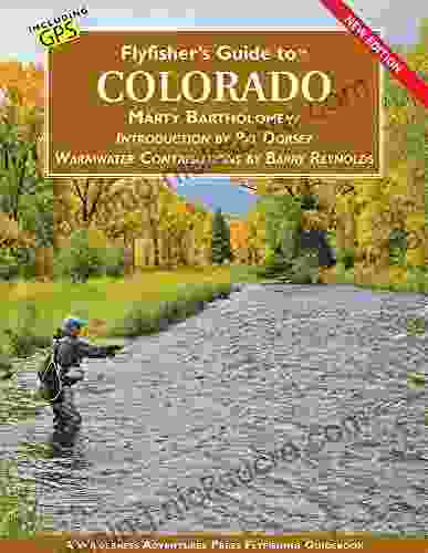 Flyfisher S Guide To Colorado NEW EDITION
