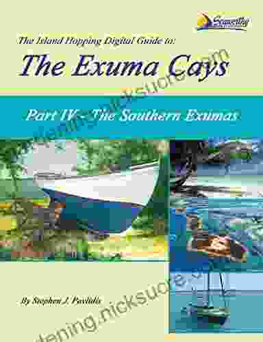 The Island Hopping Digital Guide To The Exuma Cays Part IV The Southern Exumas