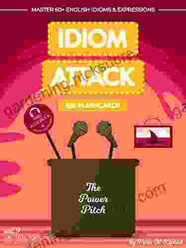 Idiom Attack 2: The Power Pitch ESL Flashcards For Doing Business Vol 9: ~ Setting Yourself Apart What Is Your Niche? Master 60+ English Idioms ESL Flashcards For Doing Business 4)