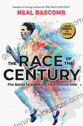 The Race Of The Century: The Battle To Break The Four Minute Mile