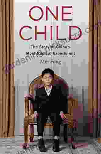 One Child: The Story Of China S Most Radical Experiment