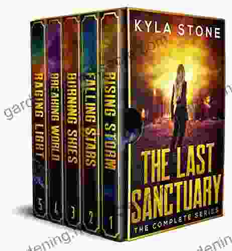 The Last Sanctuary Complete Box Set: A Post Apocalyptic Survival