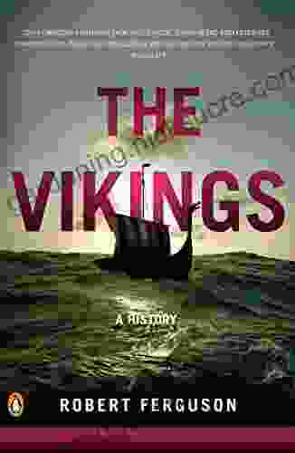 The Vikings: A History Robert Ferguson