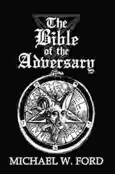 The Bible Of The Adversary : 10th Anniversary Edition