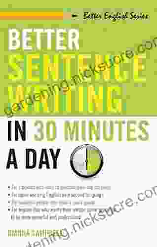Better Sentence Writing In 30 Minutes A Day (Better English Series)