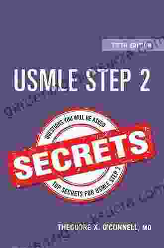 USMLE Step 2 Secrets Theodore X O Connell