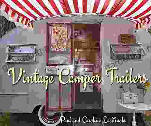 Vintage Camper Trailers Debra Barnes