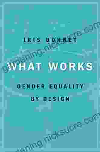 What Works: Gender Equality By Design