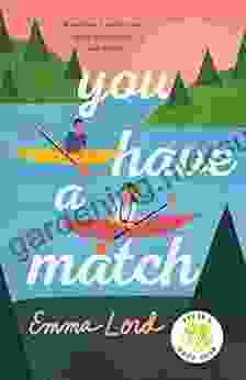You Have A Match: A Novel